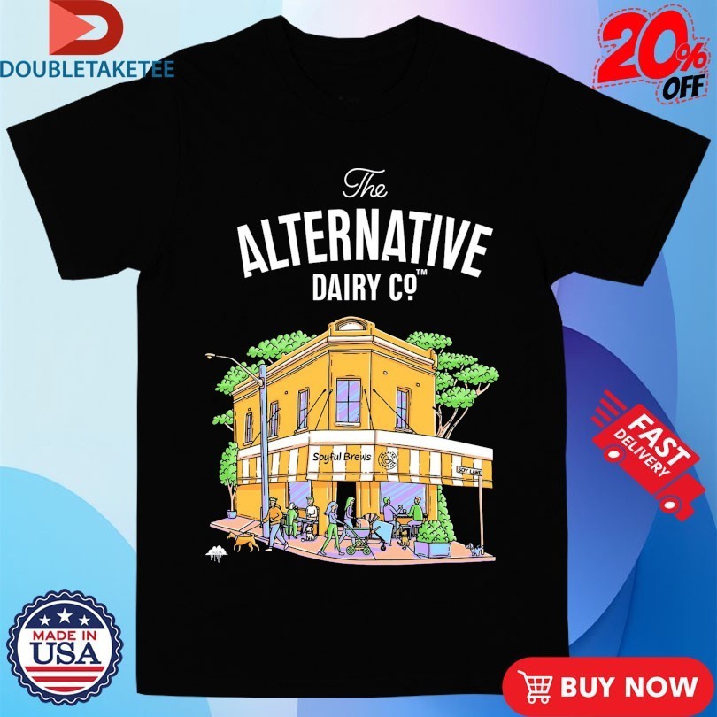 The Alternative Dairy Co Soy Burbs Café T Shirts