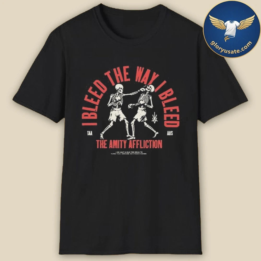 The Amity Affliction I Bleed The Way I Bleed Shirt