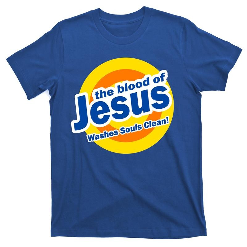 The Blood Of Jesus Washes Souls Clean T-Shirt Menswear Top Hoodie, Sweatshirt | TeeBloomCo.com