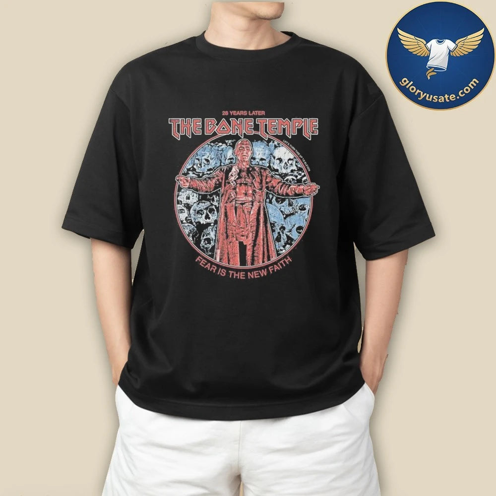 The Bone Temple Fear Is The New Faith T-Shirt