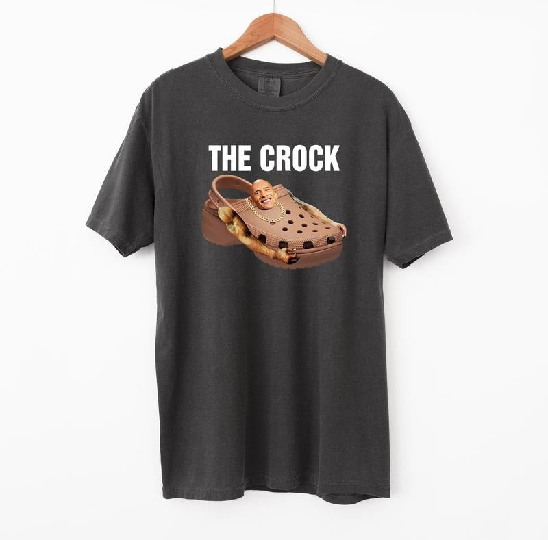 The Crock Meme Tshirt, Funny T-Shirt, Comfort Colors Graphic Tee, Vintage Shirt, Tuff Shirts Hoodie, Sweatshirt