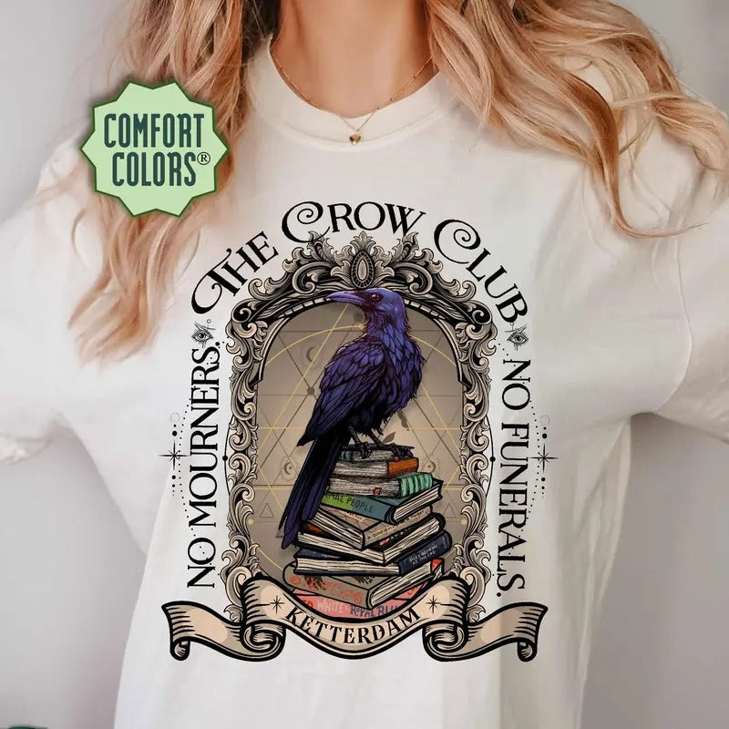 The Crow Club T-Shirt, Ketterdam Crow Club Tee, Bookish Shirt, Book Lover Tee, Six Of Crows Shirt, Six Of Crows Merch...
