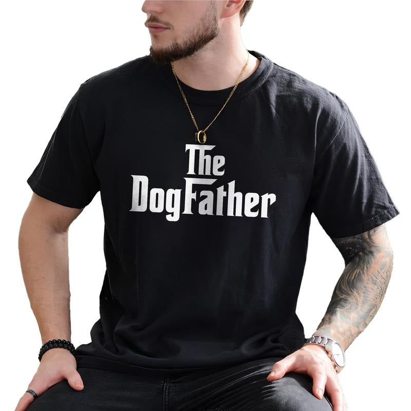 The Dog Father Graphic Tee, Dog Lover T-shirt For Dad, Dog Dad Unhinged Tee, Movie Lover Shirt, Funny Gift For Dad...