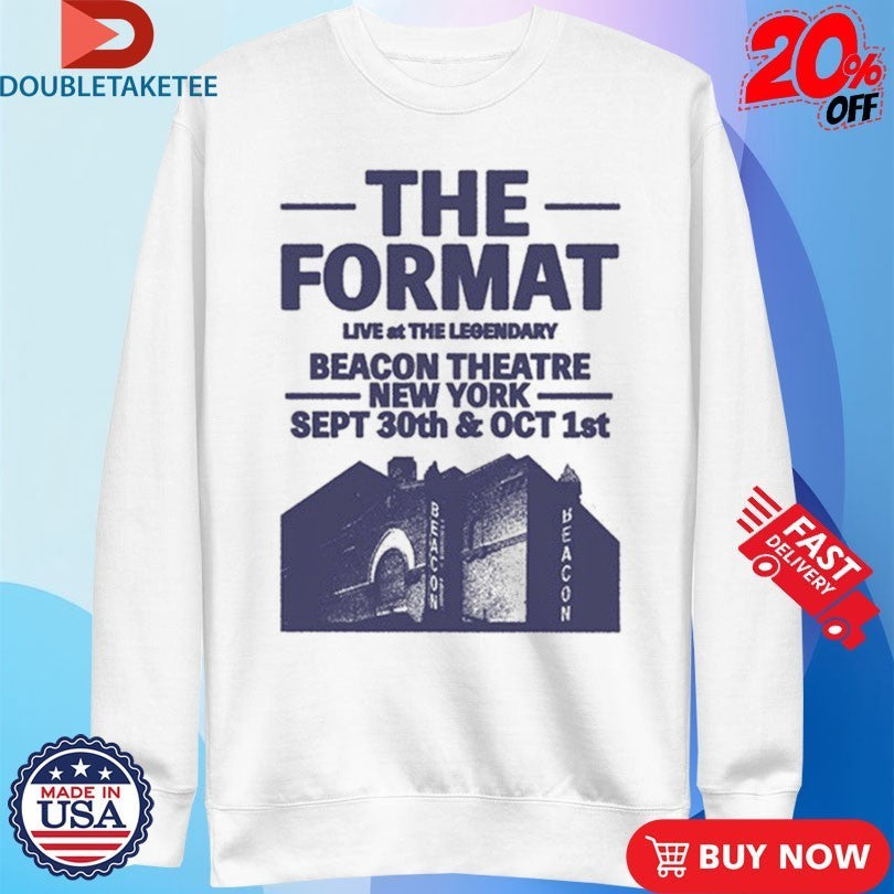 The Format Beacon Theatre New York Sept 30th Oct 1st Shirts