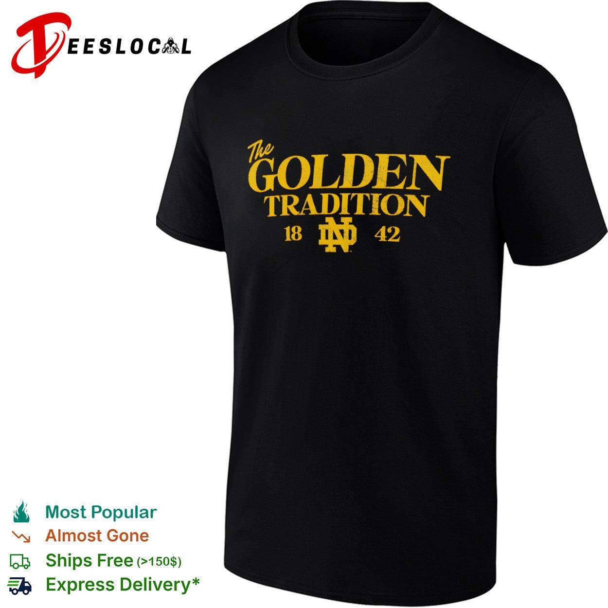 The Golden Tradition 1842 University of Notre Dame Fighting Irish logo shirt