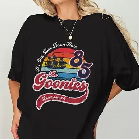 The Goonies Shirt The Goonies Never Say Die T-Shirt It's Our Time Down Here T-Shirt Hoodie, Sweatshirt | TeeBloomCo.com