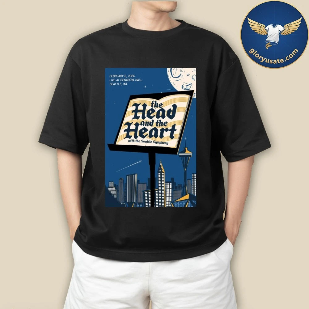 The Head And The Heart Feb 6 2026 Benaroya Hall Seattle WA Poster Shirt