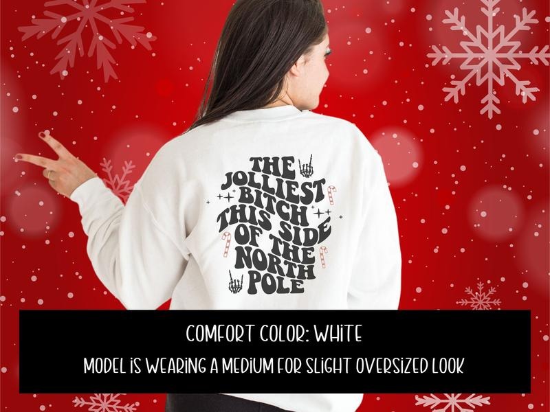 The Jolliest Woman This Side of The North Pole Sweatshirt or Hoodie T-Shirts | TeeBloomCo.com