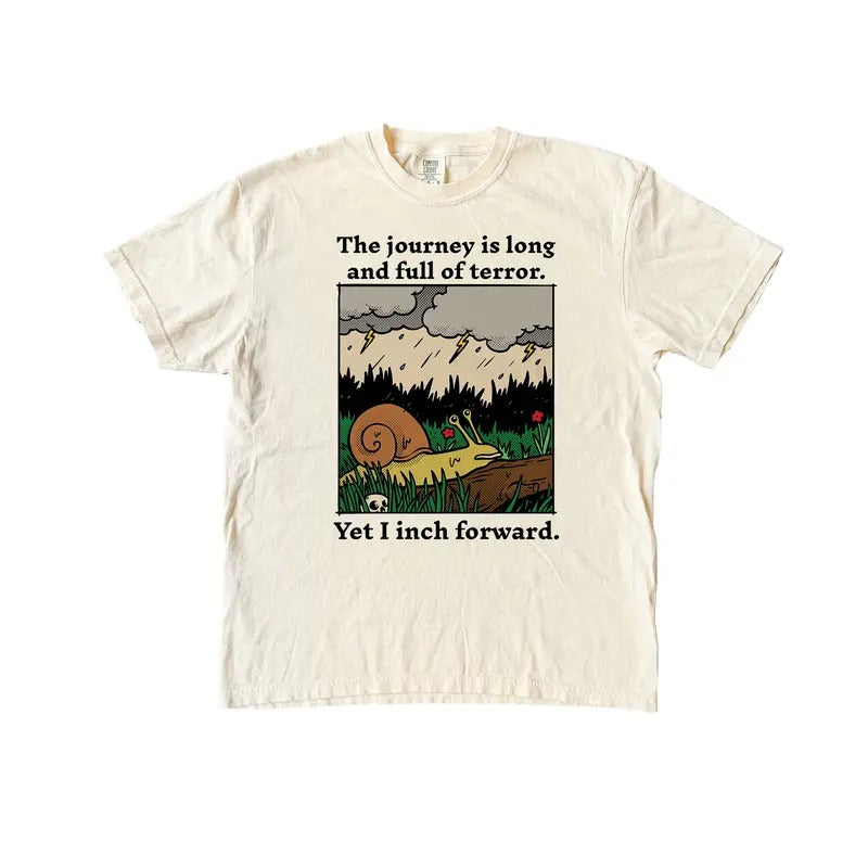 The Journey Is Long Snail Tshirt, Funny Tshirt, Comfort Colors Shirt Hoodie, Sweatshirt | TeeBloomCo.com