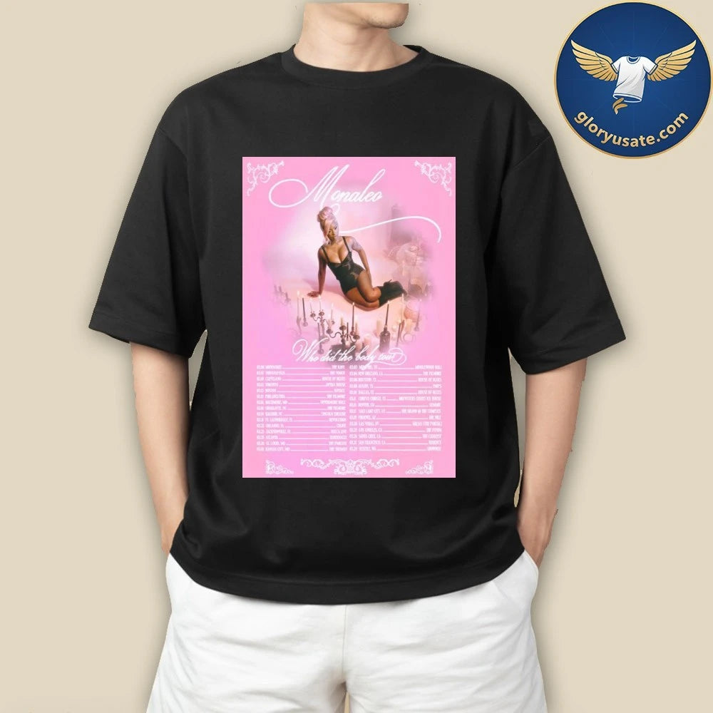 The Monaleo Who Did The Body Tour 2026 Poster Shirt