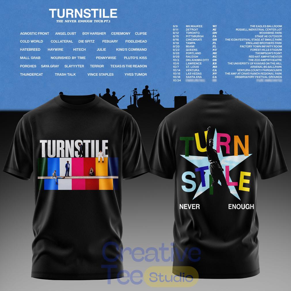 The Never Enough Tour Pt. 2 T-Shirt