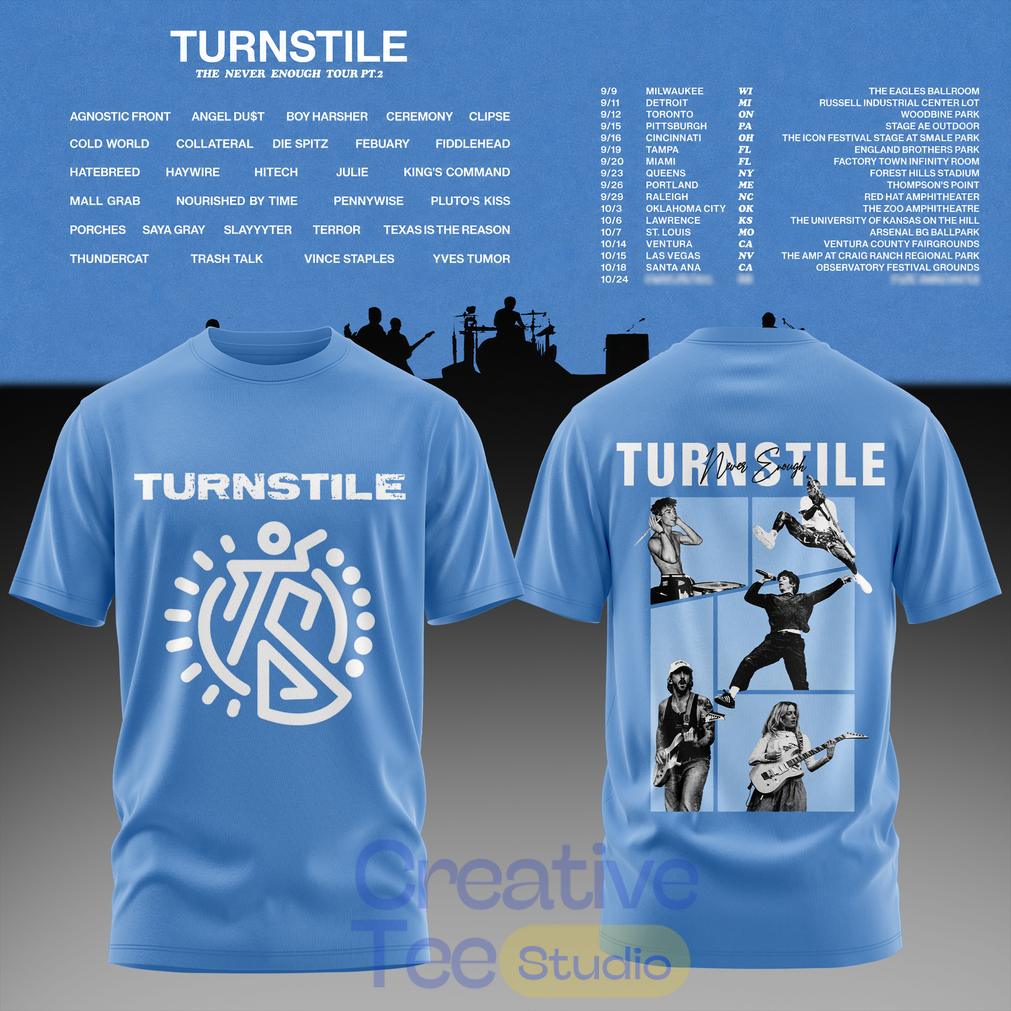 The Never Enough Tour Pt. 2 T-Shirt