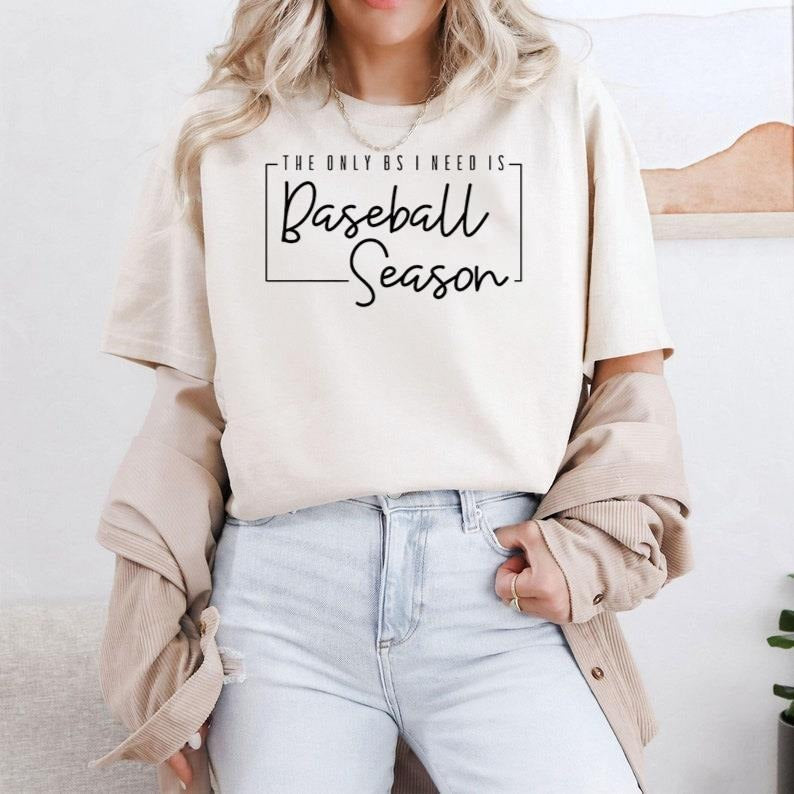 The Only BS I Need is Baseball Season Shirt, Baseball Vibes, Baseball Mom Shirt, Baseball Life, Life at the Field,...