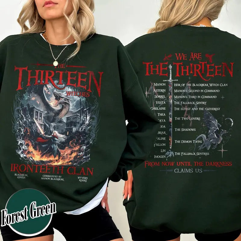 The Thirteen TOG Sweatshirt, We Are the Thirteen Sweatshirt, From Now Until the Darkness Claims Us Sweatshirt, Manon...