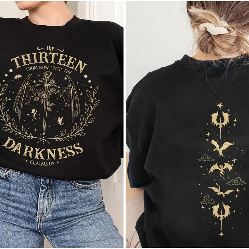 The Thirteen Throne Of Glass T-Shirt, The Thirteen From Now Until The Darkness Shirt, The Thirteen TOG Sweatshirt, SJM...