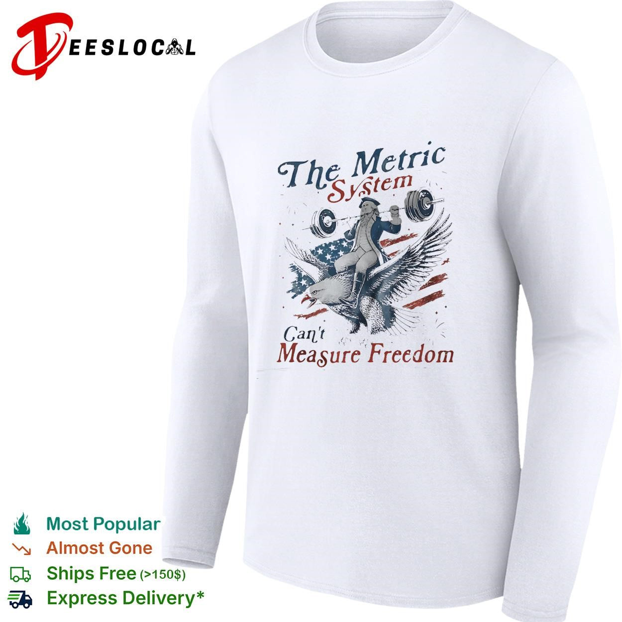 The metric system can’t measure freedom bald eagle American flag graphic shirt