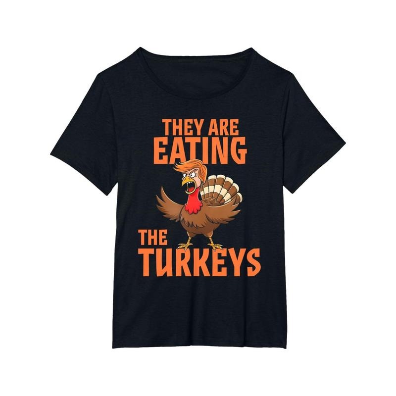They Are Eating Turkey Funny Donald Trump Thanksgiving T-Shirt made in usa Hoodie, Sweatshirt | TeeBloomCo.com