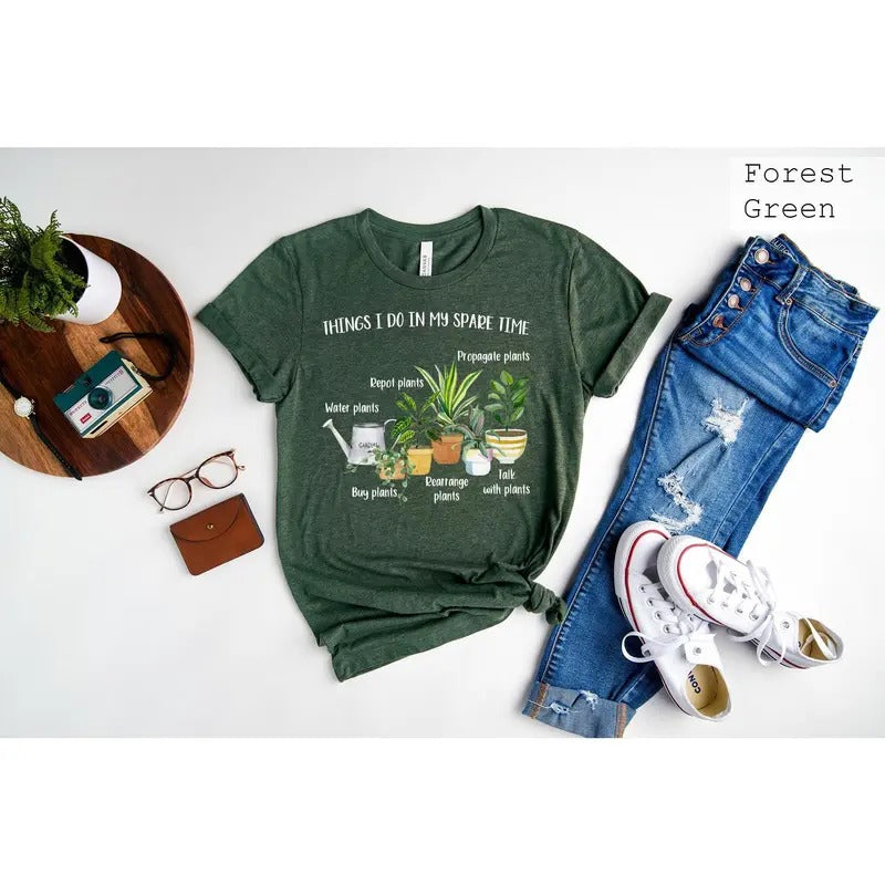 Things I Do In My Spare Time T-shirt Plant Mom Giftplant Mom Shirt Gift For Flower Girlplant Ladyhouseplant Shirtflower...