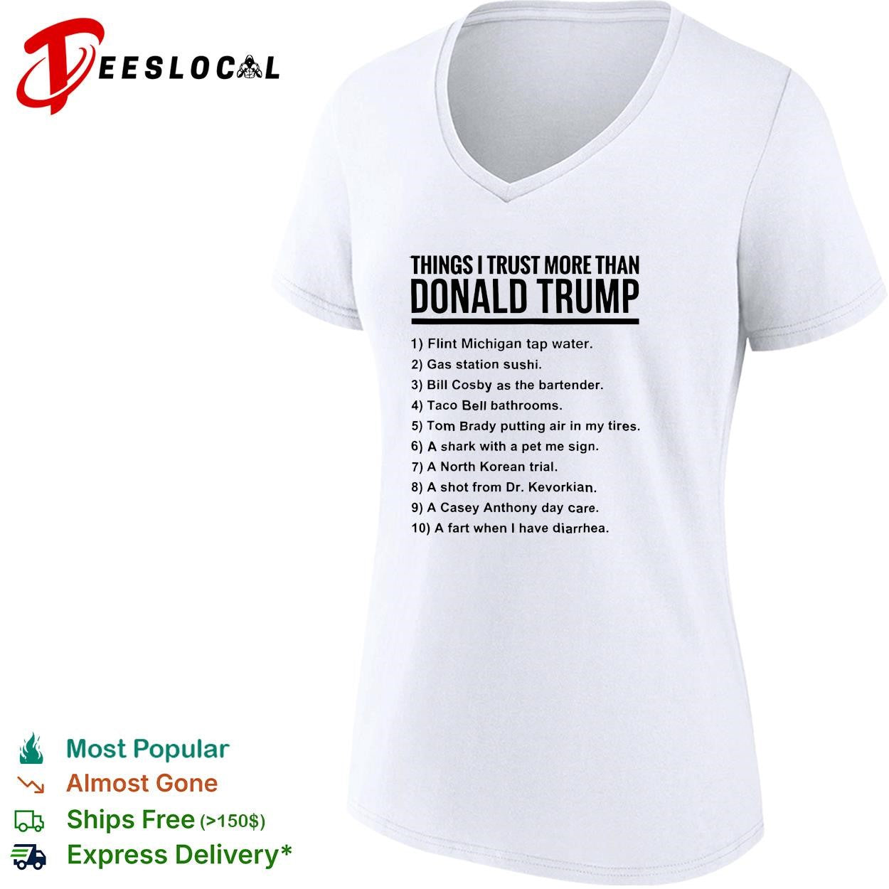 Things I trust more than Donald Trump satire numbered bullet point list shirt