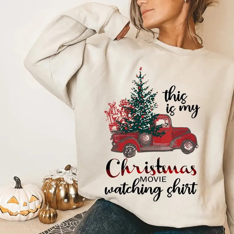 This Is My Christmas Movie Watching Sweatshirt T-Shirts, Hoodie | TeeBloomCo.com