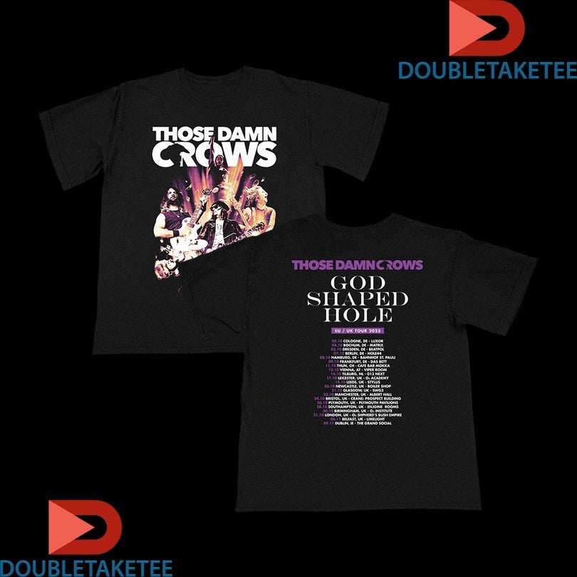 Those Damn Crows God Shaped Hole EU UK Tour 2025 Dates Shirts