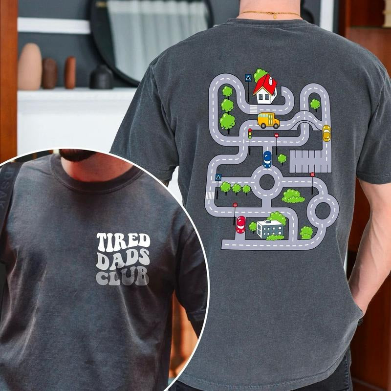 Tired Dads Club Shirt, Racing Shirt for Dad, Race On Dad's Sweatshirt, Mat Road On Dad Shirt, Fathers Day Gift, Car Race...