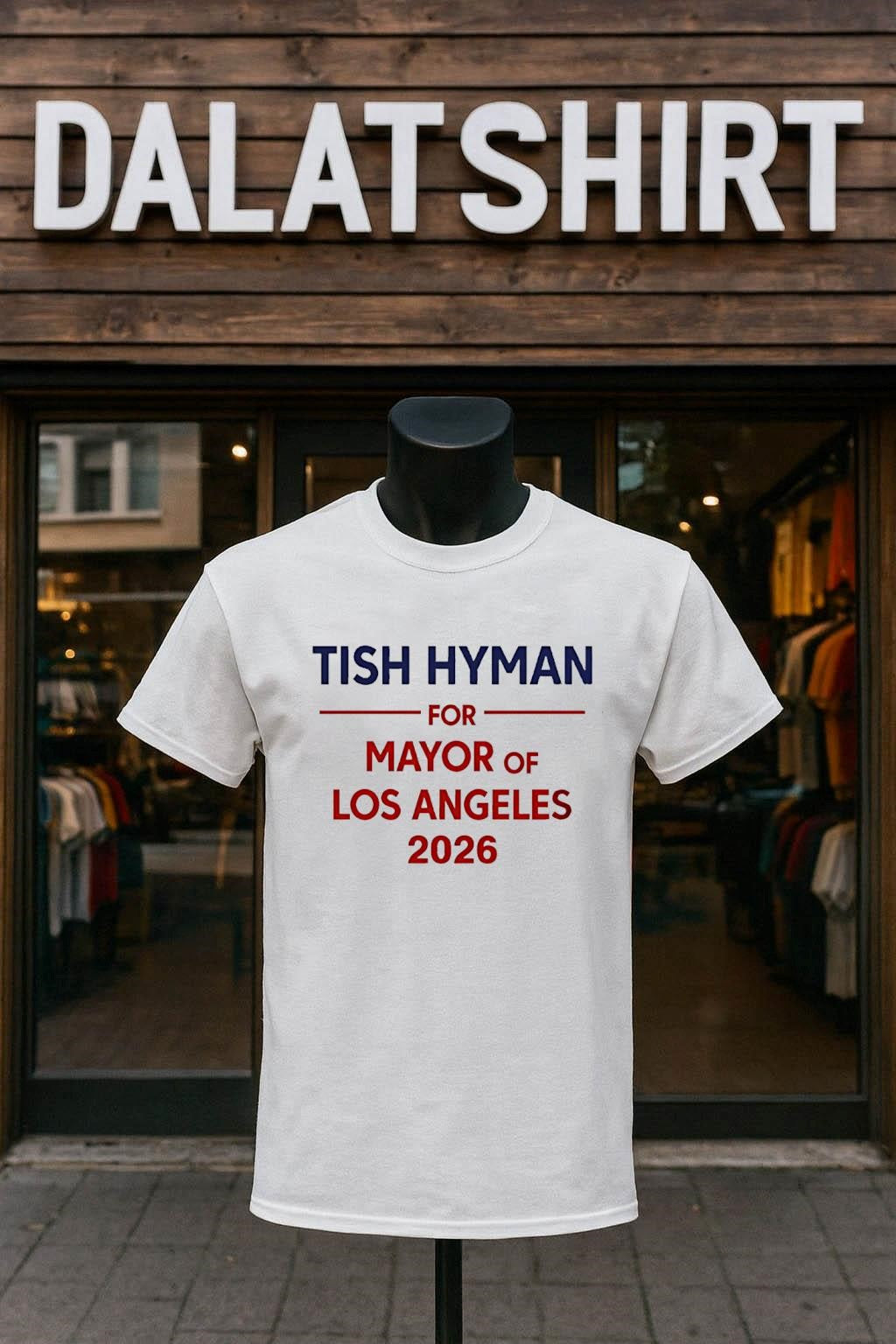 Tish Hyman For Mayor Of Los Angeles 2026 shirt