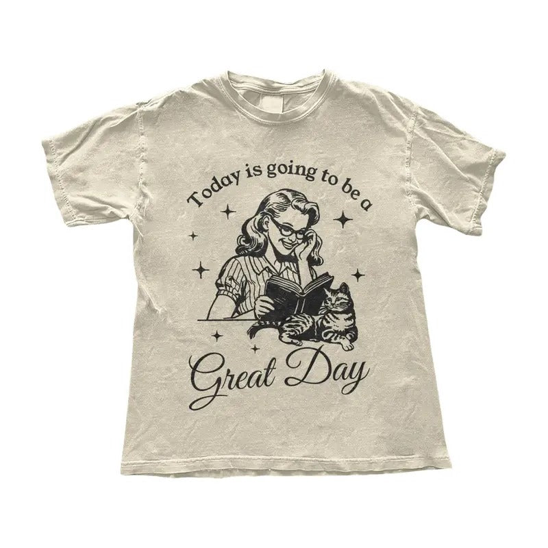 Today is Going to be a Great Day Pin up Reading T-Shirt - Gift for Book Lovers