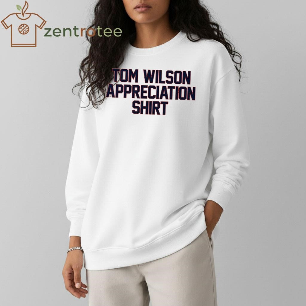 Tom Wilson Appreciation text tee
