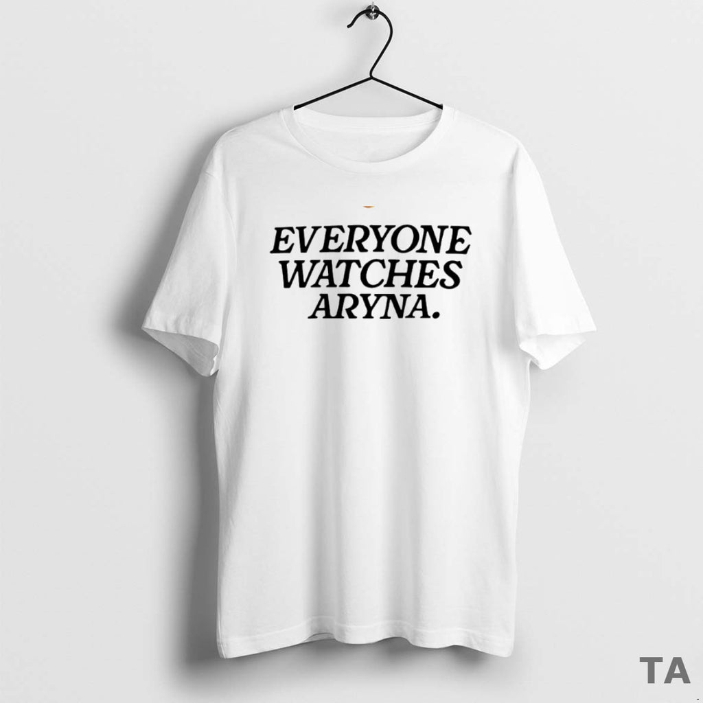 Top Everyone Watches Aryna Circle T Shirt Sweater Hoodie, Sweatshirt | TeeBloomCo.com