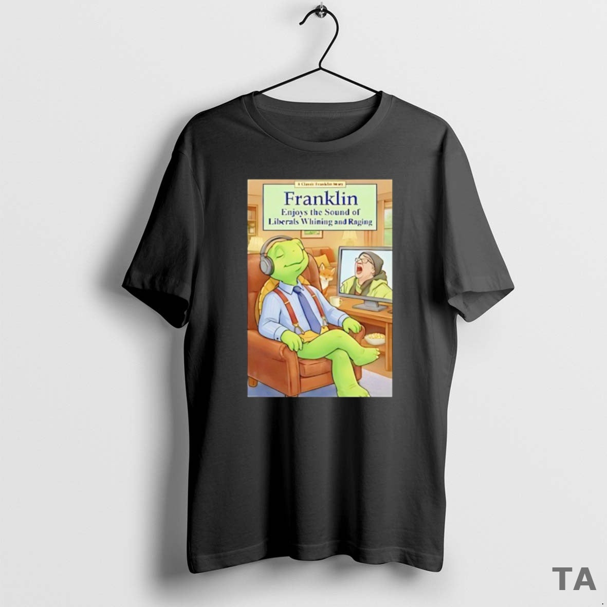 Top Franklin Enjoys Liberals Whining T Shirt Sweater Hoodie, Sweatshirt | TeeBloomCo.com