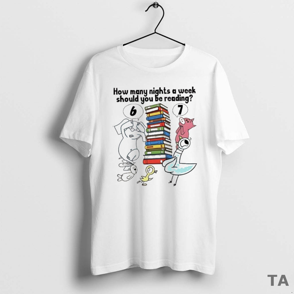 Top How Many Nights A Week Should You Be Reading 6 7 Animal T-Shirts, Hoodie, Sweatshirt | TeeBloomCo.com
