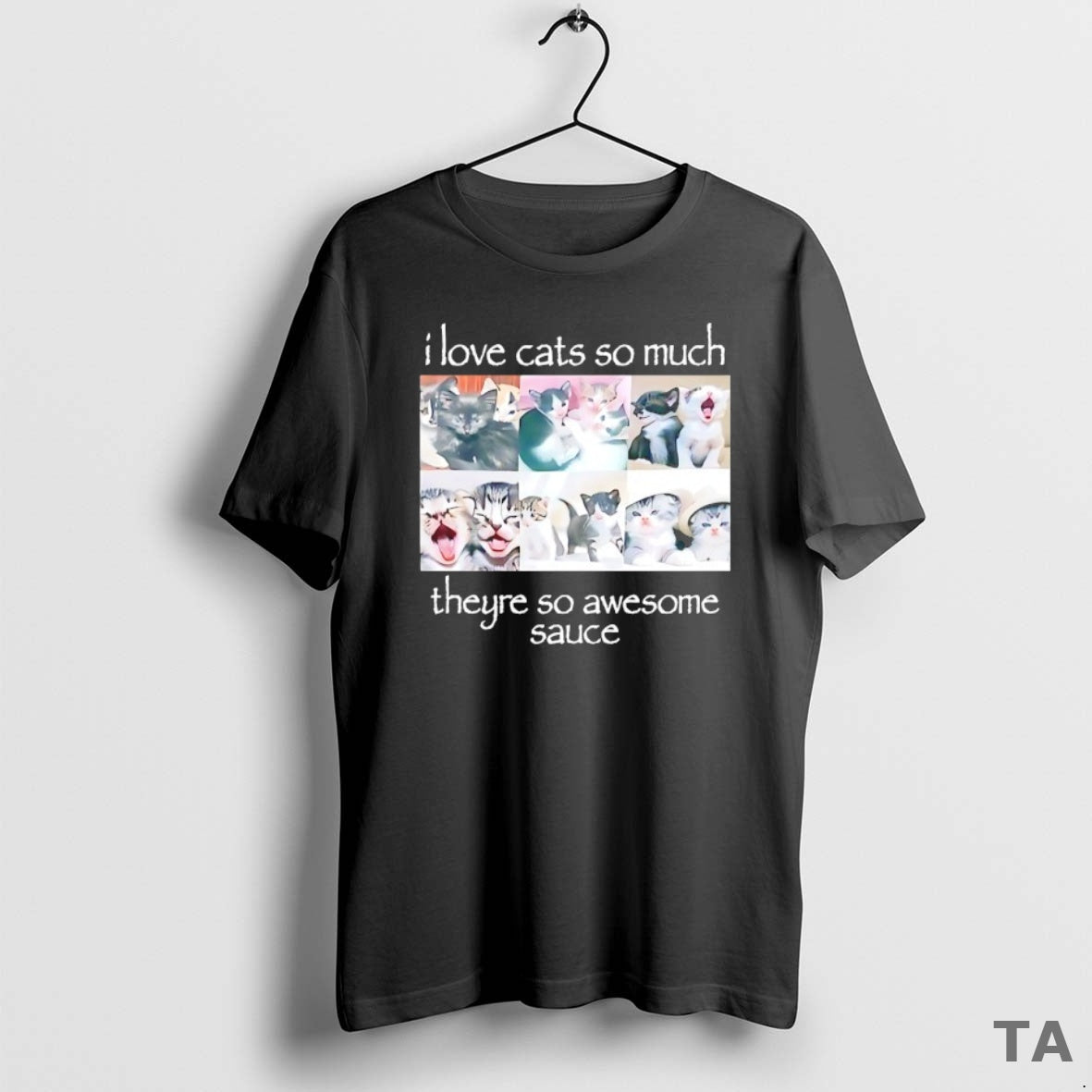 Top I Love Cats So Much Theyre So Awesome Sauce T Shirt Sweater Hoodie, Sweatshirt | TeeBloomCo.com