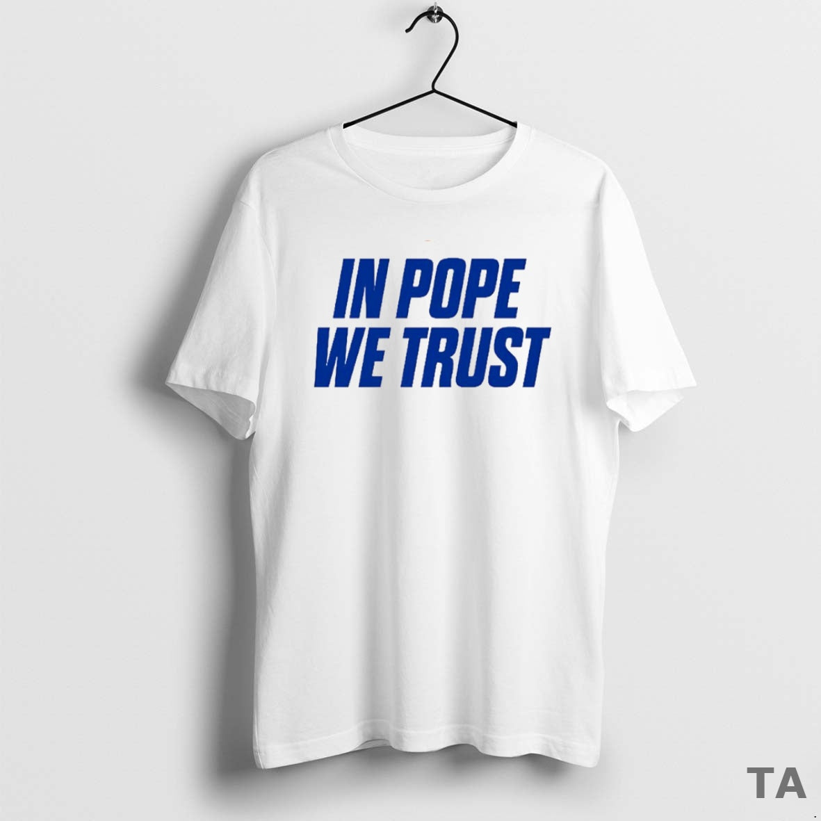 Top In Pope We Trust Circle T Shirt Sweater Hoodie, Sweatshirt | TeeBloomCo.com