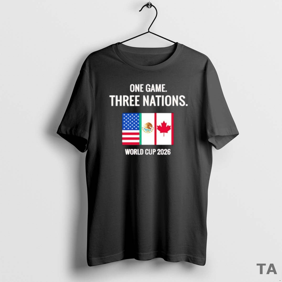 Top One Game Three Nations World Cup 2026 Usa Canada And Mexico Flag T-Shirts, Hoodie, Sweatshirt | TeeBloomCo.com