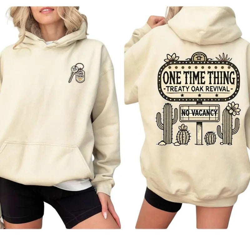 Treaty Oak Revival - One Time Thing No Vacancy Hoodie Sweatshirt T-shirt, 2 Sided Printed Shirt, Treaty Oak Revival Shirt...