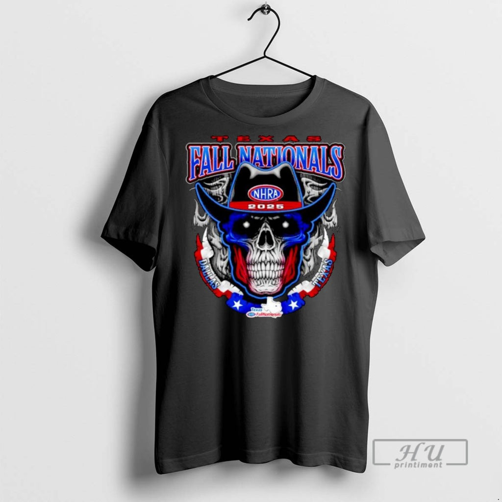 Trending 2025 Texas Nhra Fallnationals Nitro Cowboy Ornaments Tee Shirts Sweatshirt Hoodies