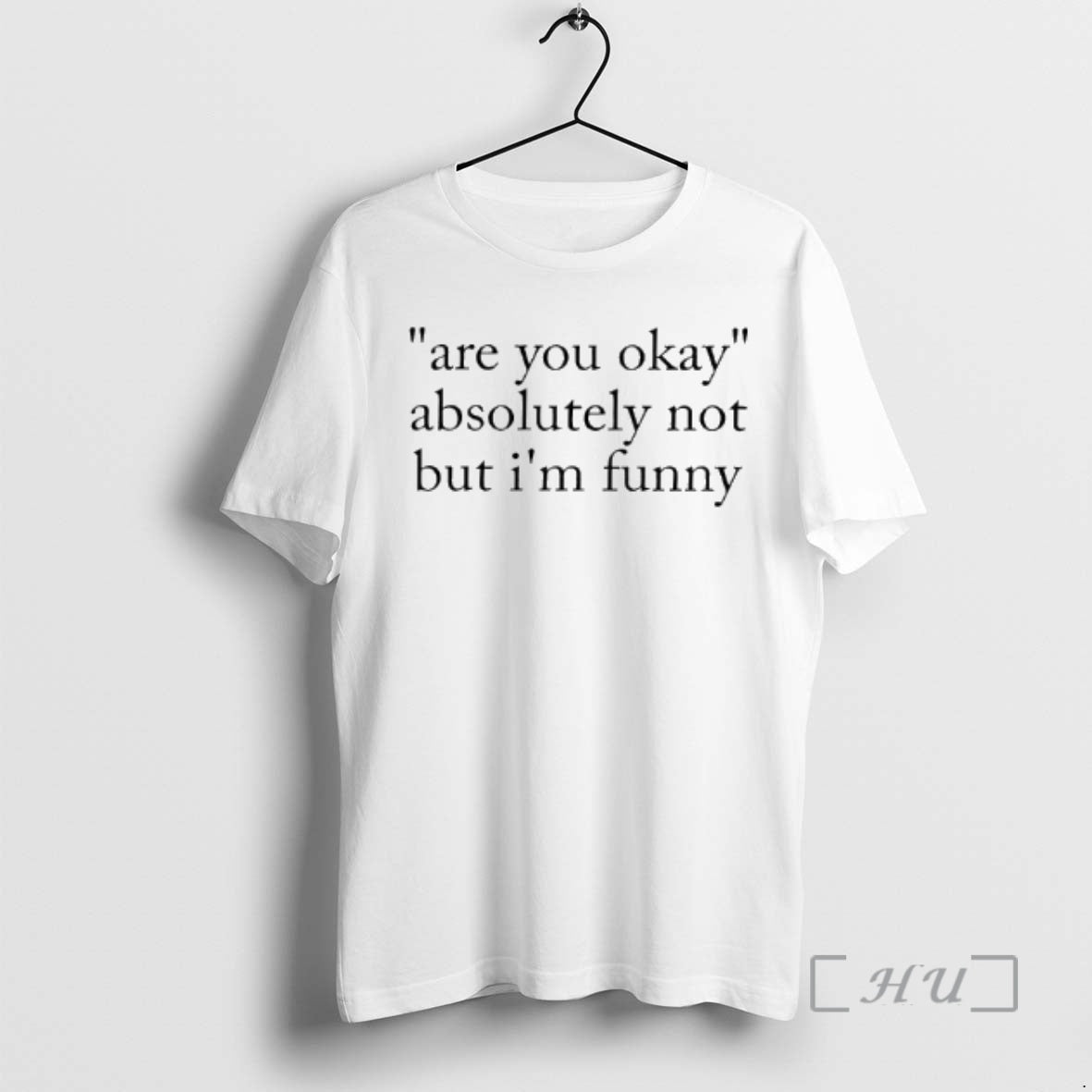 Trending Are You Okay Absolutely Not But Im Funny T-Shirts, Hoodie, Sweatshirt | TeeBloomCo.com