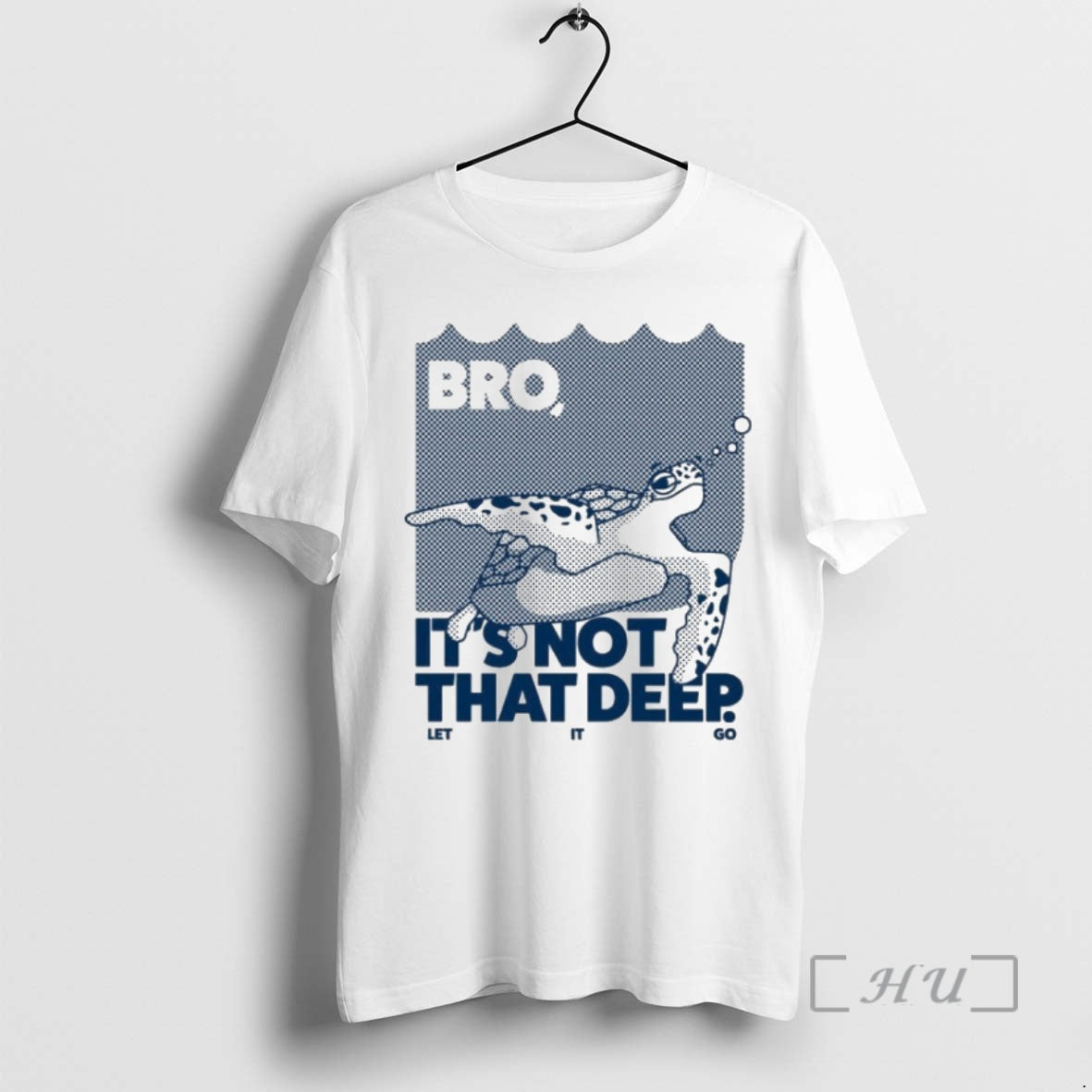 Trending Bro Is Not That Deep Let It Go T-Shirts, Hoodie, Sweatshirt | TeeBloomCo.com