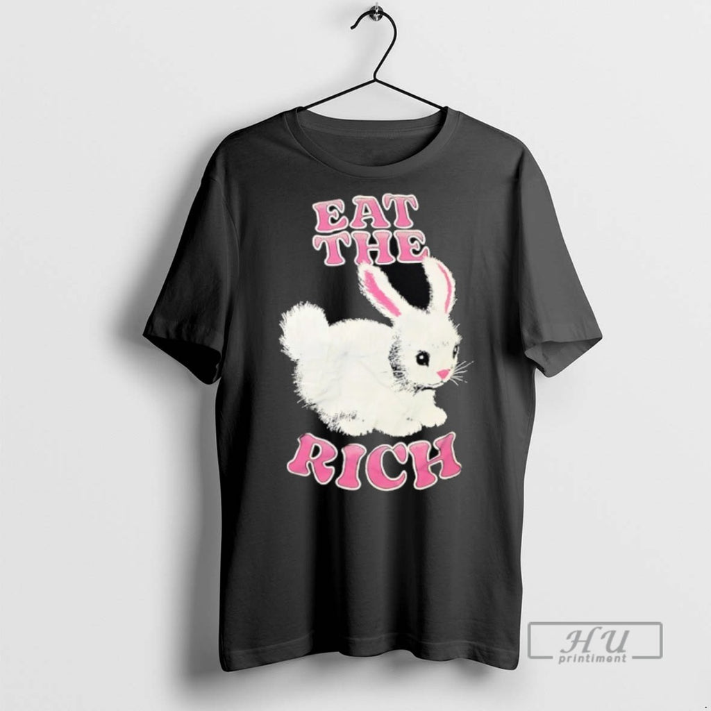 Trending Bunny Eat The Rich Graphic Tee Shirts Sweatshirt Hoodies