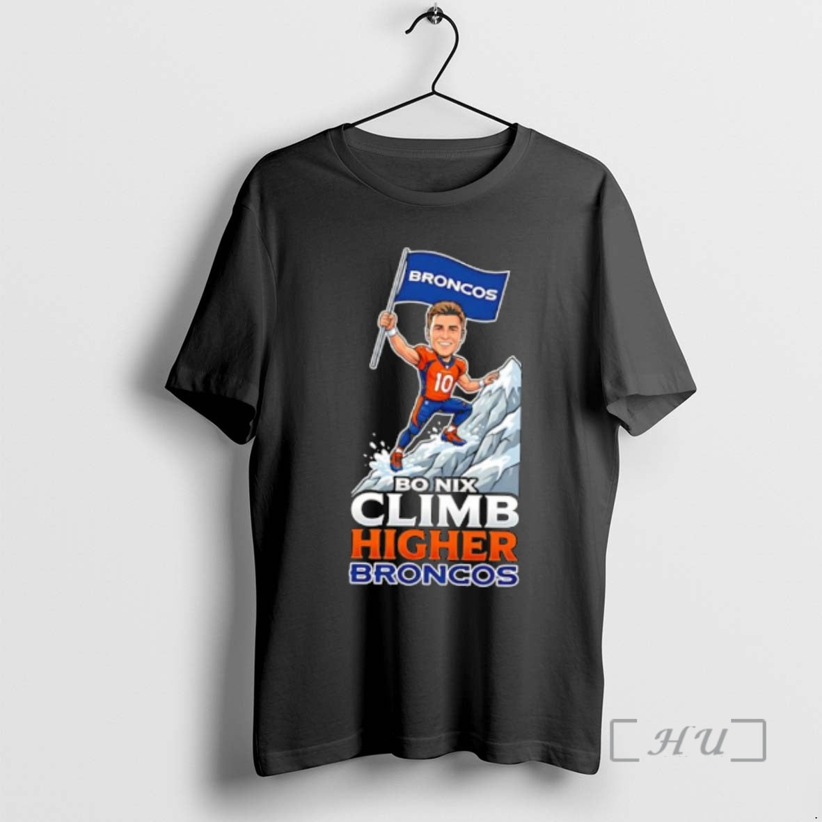 Trending Denver Bo Nix Climb Higher Football Cartoon Funny T-Shirts, Hoodie, Sweatshirt | TeeBloomCo.com