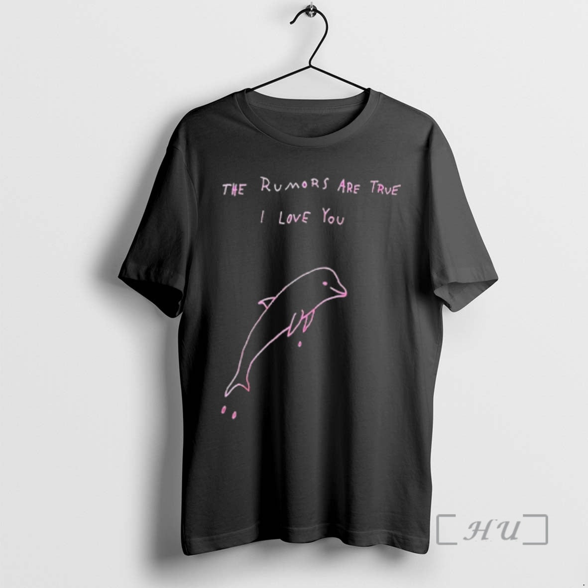 Trending Dolphin The Rumors Are True I Love You T-Shirts, Hoodie, Sweatshirt | TeeBloomCo.com
