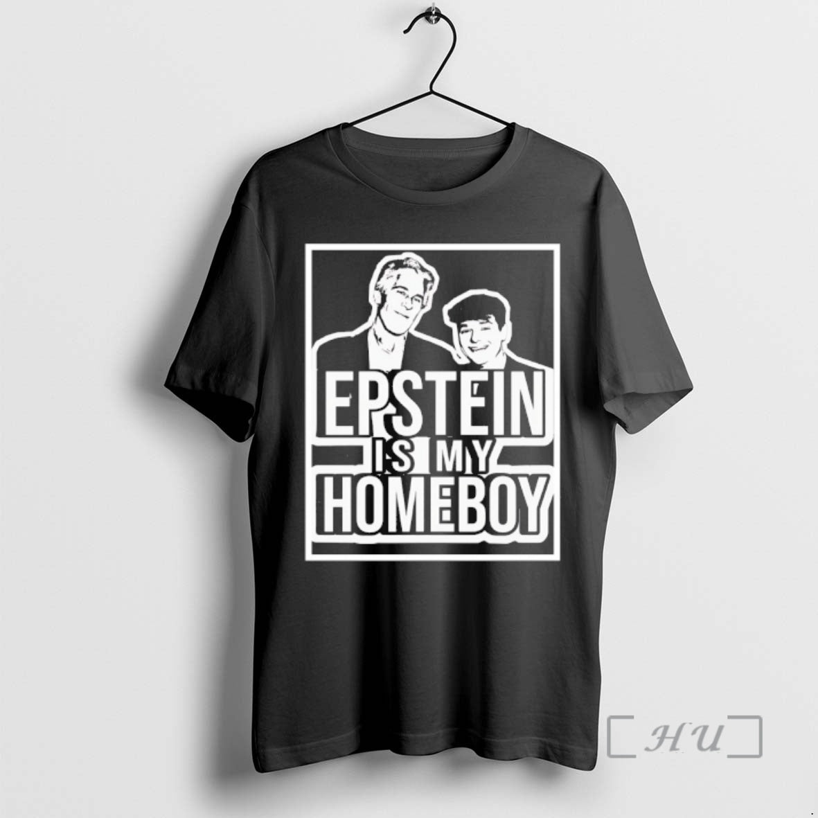 Trending Epstein Is My Homeboy T-Shirts, Hoodie, Sweatshirt | TeeBloomCo.com