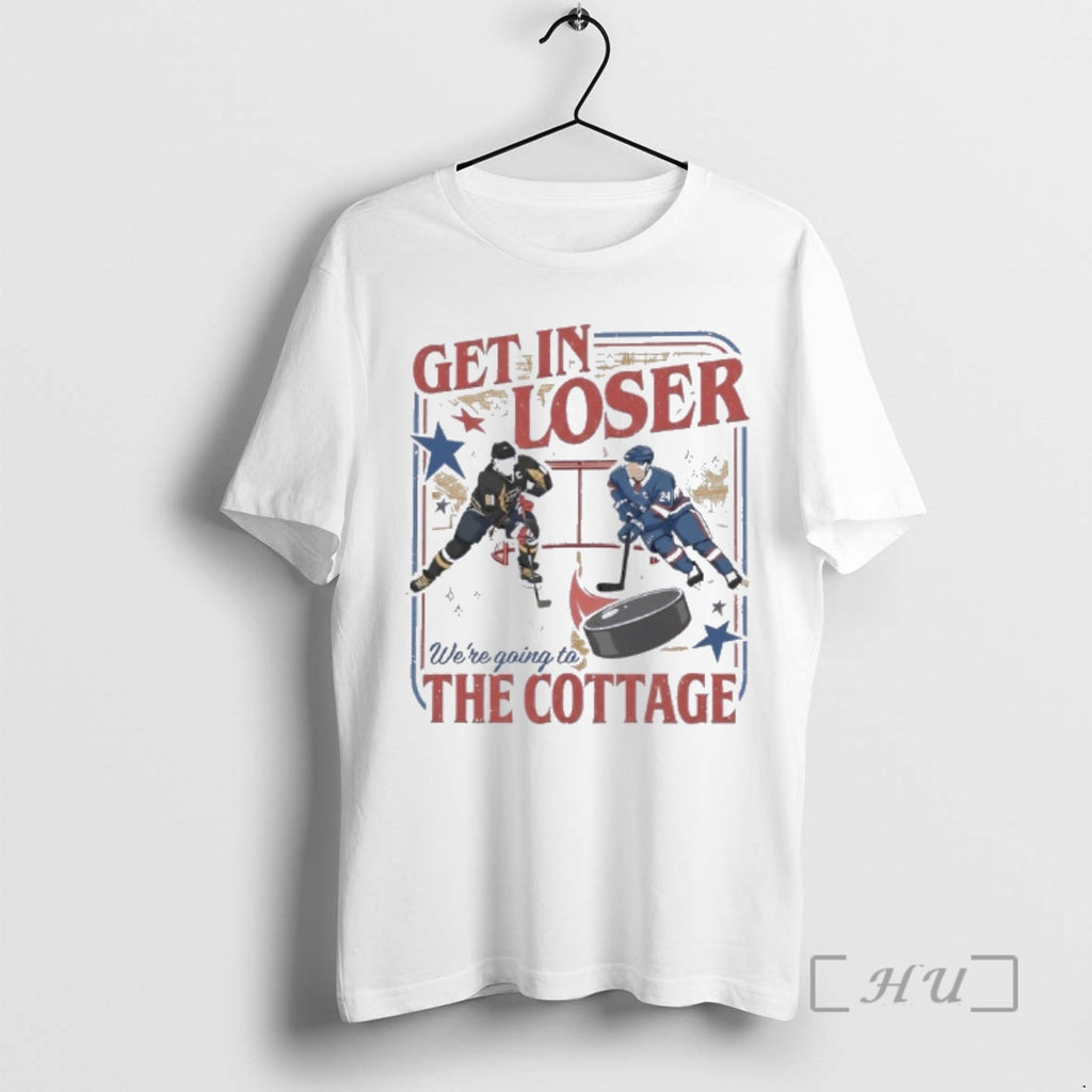 Trending Get In Loser We Are Going To The Cottage Heated Rivalry Gifts Premium T-Shirts, Hoodie, Sweatshirt | TeeBloomCo.com