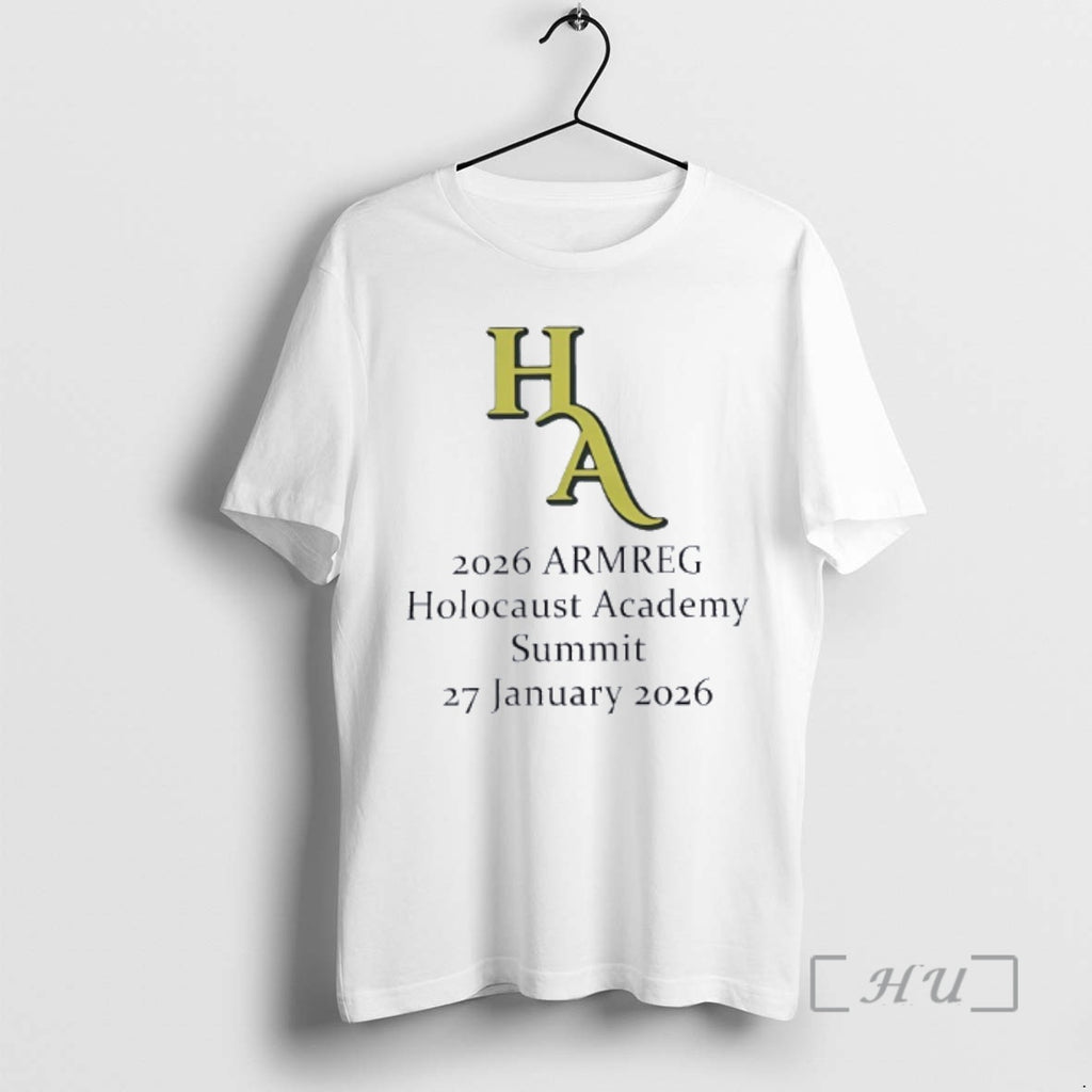 Trending Ha 2026 Armreg Holocaust Academy Summit 27 January 2026 T-Shirts, Hoodie, Sweatshirt | TeeBloomCo.com