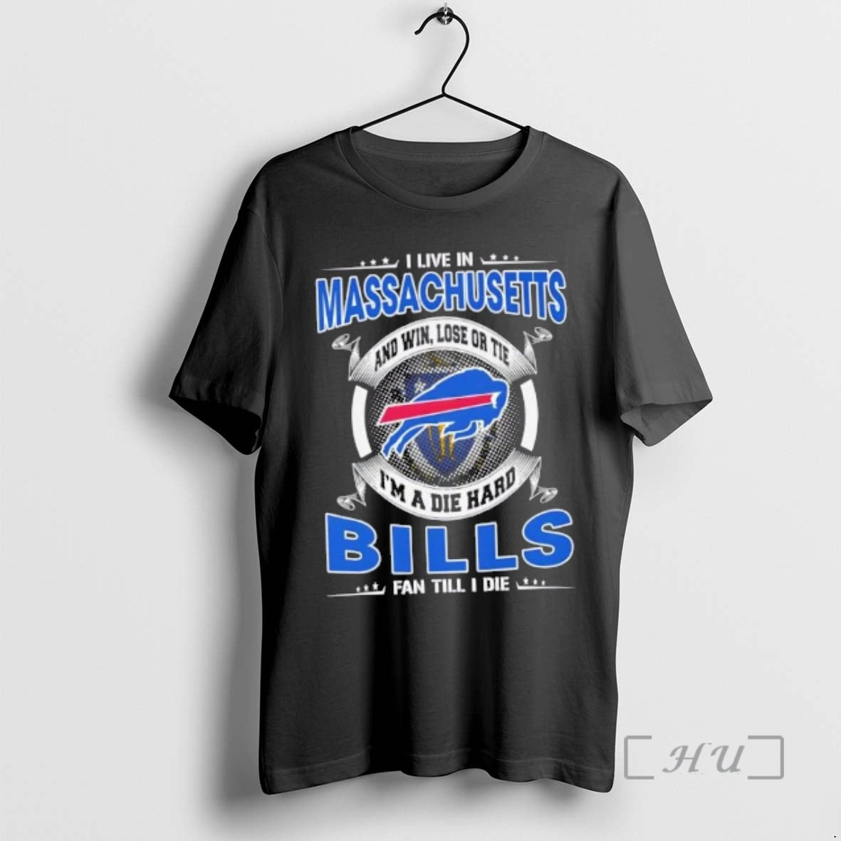 Trending I Live In Massachusetts And Win Lose Or Tie Im A Die Hard Buffalo T-Shirts, Hoodie, Sweatshirt | TeeBloomCo.com