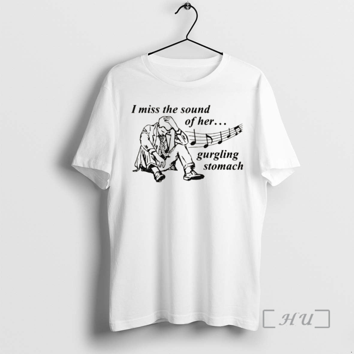 Trending I Miss The Sound Of Her Gurgling Stomach T-Shirts, Hoodie, Sweatshirt | TeeBloomCo.com