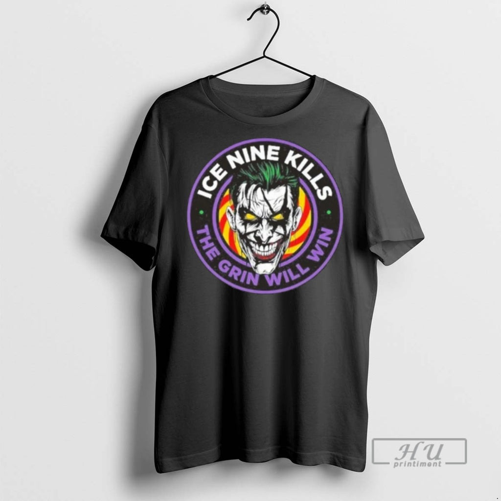 Trending Ice Nine Kills Psychos Only Grin Will Win Graphic Tee Shirts Sweatshirt Hoodies