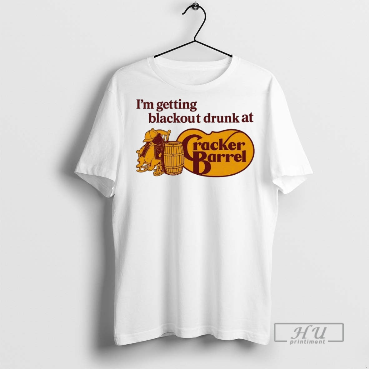 Trending Im Getting Blackout Drunk At Cracker Barrel Graphic Tee Shirts Sweatshirt Hoodies