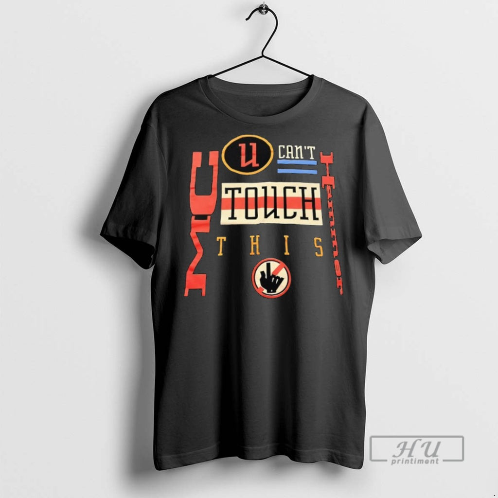 Trending Mc Hammer U Cant Touch This Graphic Tee Shirts Sweatshirt Hoodies
